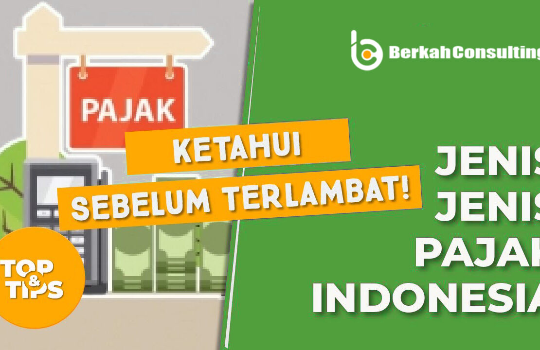 Rahasia Sukses Usaha: Panduan Lengkap Jenis Pajak yang Wajib Diketahui Pelaku Bisnis